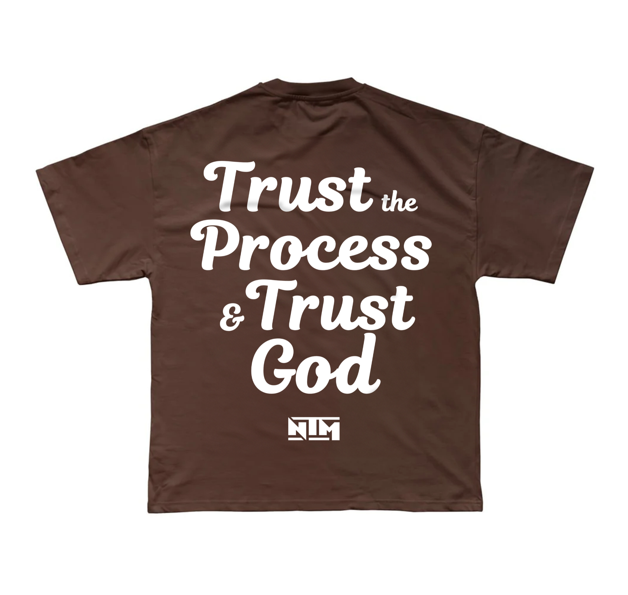'TRUST PROCESS & TRUST GOD' TEE - ESPRESSO