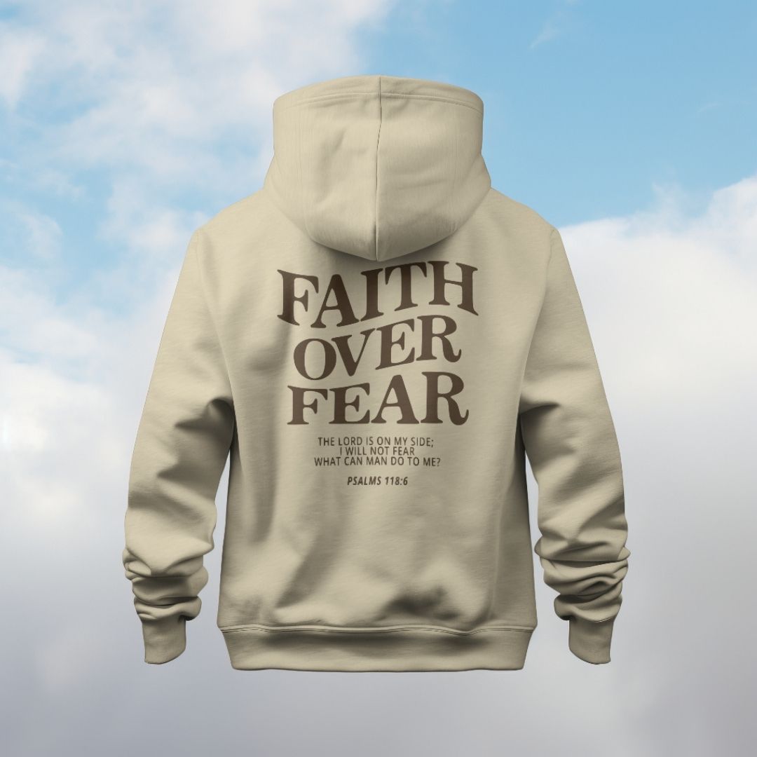 'FAITH OVER FEAR' HOODIE - CREAM