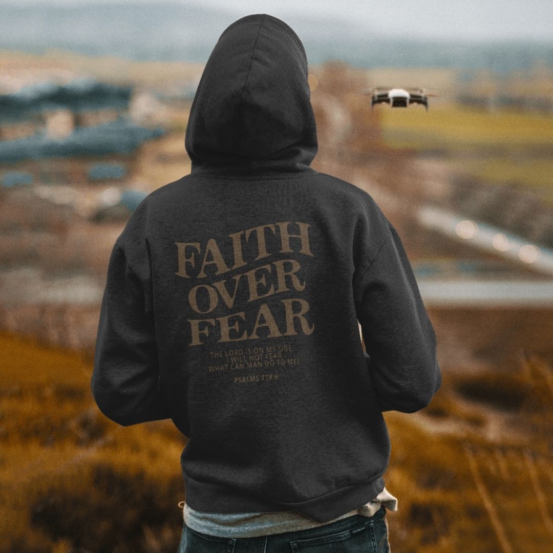 'FAITH OVER FEAR' HOODIE - BLACK